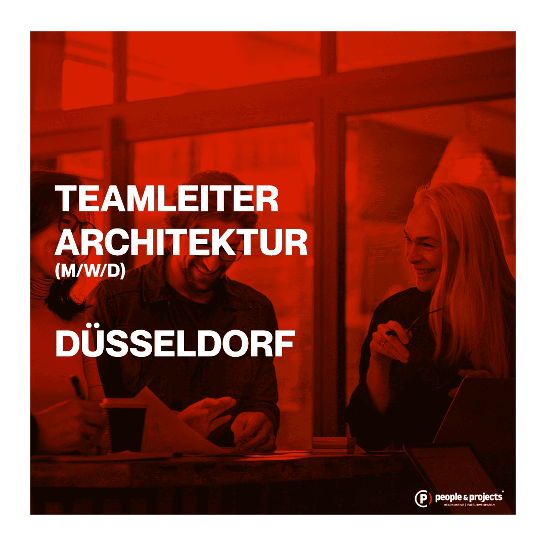 Bild: Teamleiter Architektur (m/w/d) – Jobs Architektur Innenarchitektur Düsseldorf 09/2025 | People & Projects e.K. Job Teamleiter Architektur in Düsseldorf - Stellenangebote Architektur Innenarchitektur in Düsseldorf